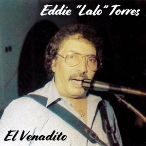 Eddie Lalo Torres - El Venadito