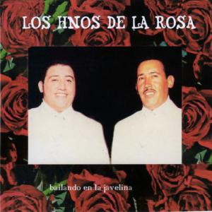 Hermanos De La Rosa - Bailando en Javelina