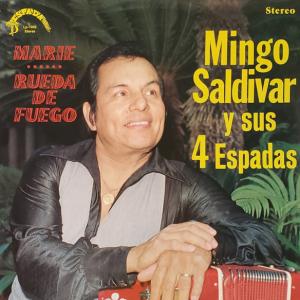 Mingo Saldivar y Sus Tremendos Cuatro Espadas - Marie
