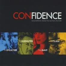 Confidence: Motion Picture Soundtrack